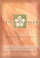 book cover: The Seven Whispers: A Spiritual Practice for Times Like These&nbsp; by&nbsp;Christina Baldwin
