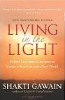 Living in the Light by Shakti Gawain Living in the Light by Shakti Gawain
